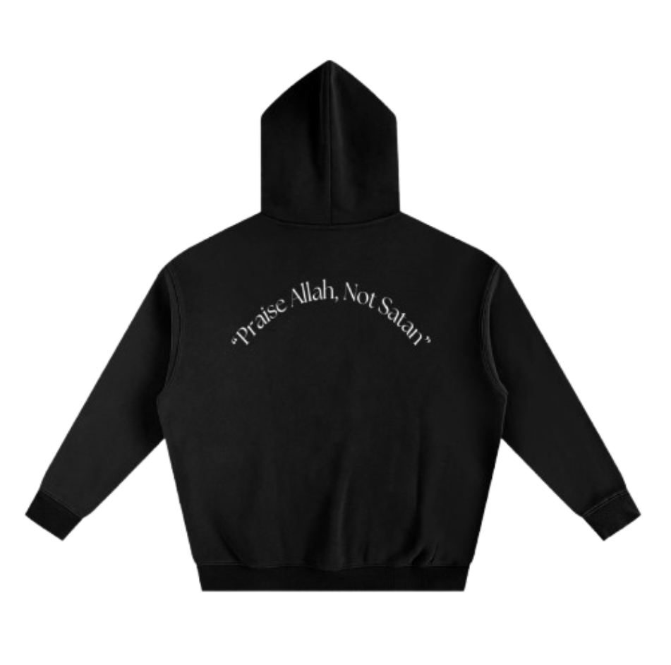 "Praise Allah, Not Satan" - Arabic Hoodie