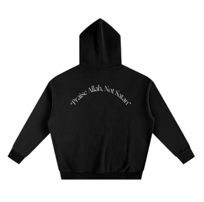 "Praise Allah, Not Satan" - Arabic Hoodie